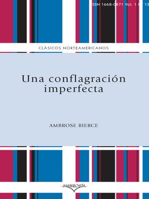 cover image of Una conflagración imperfecta